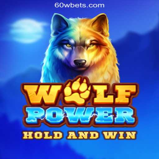 Exploring WolfPower: A Thrilling Adventure on the 60W.COM Platform